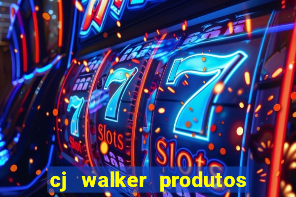 cj walker produtos onde comprar